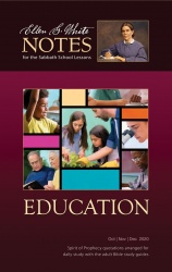 Education (Ellen White Notes) 4Q 2020